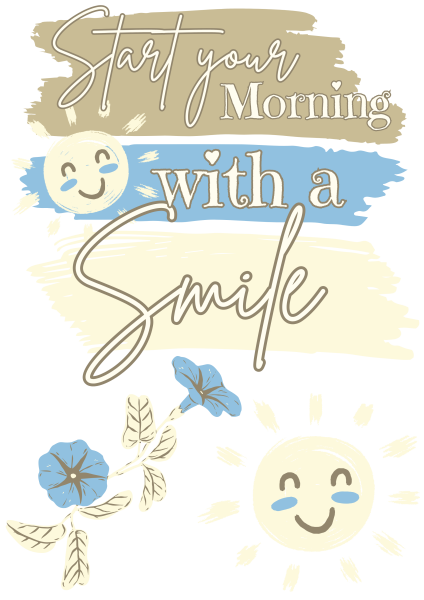 Bügelbild Start your morning with a smile
